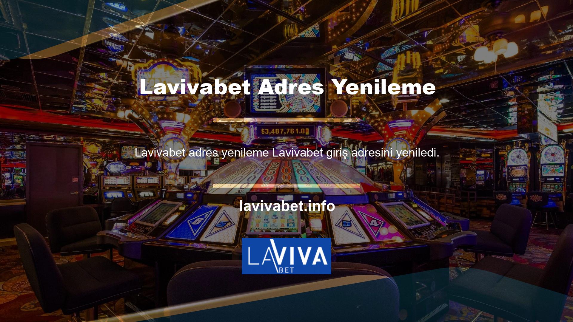 Lavivabet giriş adresini yeniledi ve bahis severleri kazanmaya devam etti